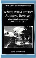 Nineteenth-Century American Romance: Genre and the Democratic Construction of Culture