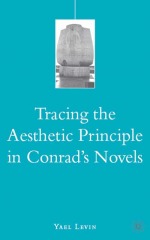 Tracing the Aesthetic Principle in Conrad&#39;s Novels