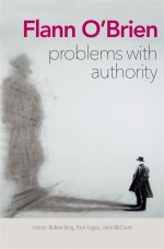 Flann O&#39;Brien: Problems with Authority