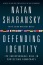 Natan Sharansky, Defending Identity